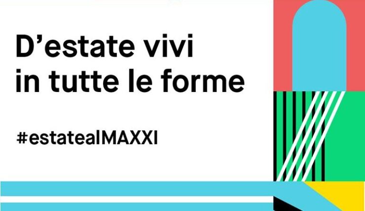 Estate al maxxi 2020