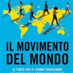 Il movimento del mondo di Parag Khanna, Fazi Ed., aprile 202142461
